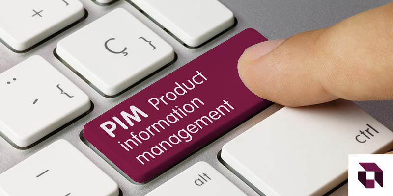 Product Information Management Systems – PIM